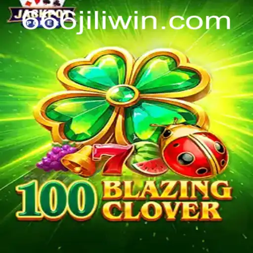 The Thrilling World of 100BlazingClover