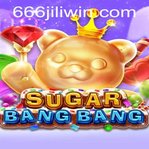 The Exciting World of SUGARBANGBANG: A Playful Adventure