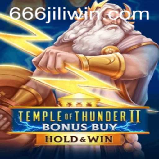 Exploring TempleofThunderIIBonusBuy: A Thrilling Gaming Experience with 666jili